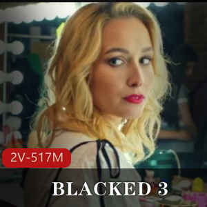 BLACKED 3 [2V-727M]